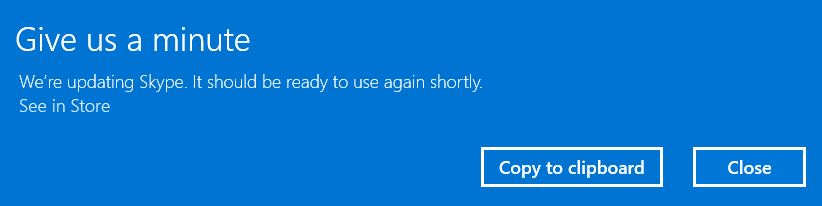 "Give us a minute - We’re updating the app" error in Windows 10